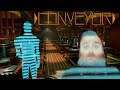 The Eleventh World Wonder | Conveyor