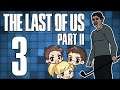 The Last Of Us Part II #3