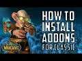 [WoW: Classic] How To Install Addons to WoW Classic - Classic Addon 1-Minute Guide