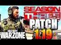 Call Of Duty Warzone Season 3 Update 1.19 Patch Notes - Squads and More!!!