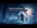 KingGeorge Frostpoint VR: Proving Grounds Twitch Stream 12-3-20 #Sponsored