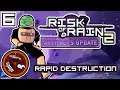 RAPID FIRE DESTRUCTION - Let's Play Risk of Rain 2 - Part 6 - Roguelike Roulette