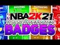 THE TOP 10 MOST UNDERRATED BADGES IN NBA 2K21 NEXT GEN