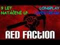 9 let natáčení LP (Red Faction - Livestream Longplay)