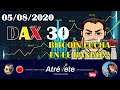 DAX 30 Y BTC ¿ARRIBA O ABAJO? #05/08/2020 - Trading en ESPAÑOL