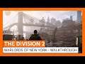 OFFICIËLE THE DIVISION 2 - WARLORDS OF NEW YORK - WERELDPREMIERE WALKTHROUGH