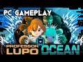 Professor Lupo: Ocean Gameplay PC 1080p