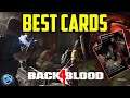 Best Cards in Back 4 Blood! Deck Building Guide and Cards You Need!
