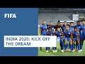 FIFA U-17 Women’s World Cup India 2020 | Kick Off The Dream