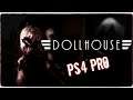 HatCHeTHaZ Plays: Dollhouse [PS4 Pro] - 1080p