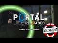 I Died in the Future - Portal Reloaded #4
