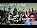 I DON'T WANT BELIEVE IT! THIS IS YOUR MESS SAUSAGES! | Black Sails S4E9 "XXXVII." Reaction Part 1!