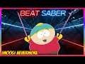 【Beat Saber】 Kyle's Mom's a B*tch - South Park