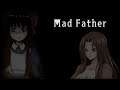 Mad Father (Remake) |  If They Remake It, I'll Replay It