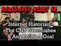 Renegades React to... @InternetHistorian - The CNN Skermishes & Any Poll's a Goal