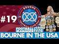 UNBEATABLE RIVALS | Part 19 | BOURNE IN THE USA FM21 | Football Manager 2021