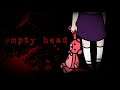 Where is your Family Mr. Baker? - empty head - Part 1 - RPG MAKER HORROR