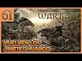 🔴[61] VUELVEN LOS JINETES DE HUARGO | M&B Warband | ESDLA | Overhaul The Last Days Of The Third Age