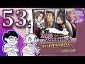 Ace Attorney Investigations: Miles Edgeworth, Ep. 53: Bad Cactus - Press Buttons 'n Talk
