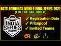 BATTLEGROUNDS MOBILE INDIA SERIES 2021 DETAILS- DATE , PRIZEPOOL , FORMAT , INVITED TEAMS|BGMIS 2021