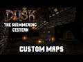DUSK SDK maps: The Shimmering Cistern by CrypticJacknife