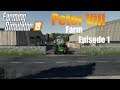 Farming simulator 19 | Welcome to Peter Vill Farm | Getting Started | Ep 1