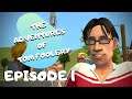 Humble Beginnings! l The Adventures of Tom Foolery l Ep 1
