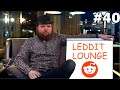 Leddit Lounge #40