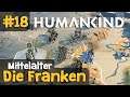 Let's Play Humankind #18: Das ideale Schlachtfeld (Gameplay / Releaseversion / Deutsch)
