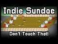 Need To Touch! -- Don't Touch That! -- Indie Sundae