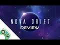 Nova Drift Review
