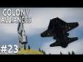 Space Engineers - Colony ALLIANCES! - Ep #23 - REMNANT HUNT!