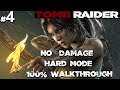 Tomb Raider (2013) - Hard Mode - No Damage - 100% Walkthrough - Part 4