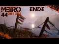 Metro Exodus ☢️44 - Ende mit Schrecken