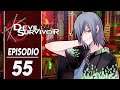 SMT: Devil Survivor ► Ultimo Dia : La Identidad De Naoya | Parte 55