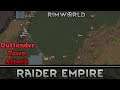 [14] Attacking Our First Town (Part 2) | RimWorld 1.0 Raider Empire