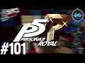 777 - Let's Play Persona 5 Royal Episode #101 (Merciless)