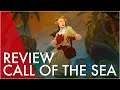 CALL OF THE SEA - ANÁLISIS / REVIEW - SIN SPOILERS