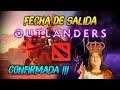 Fecha de Salida CONFIRMADA !!! ► The Outlanders 😱 | Dota 2