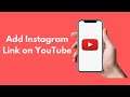 How to Add Instagram Link to YouTube Channel On Mobile All Devices