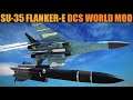 Su-35 Flanker-E Mod: How To Download, Install & Operate | DCS WORLD