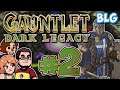 Let's Play Gauntlet: Dark Legacy - Part 2 - Pushing Buttons