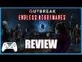 Outbreak: Endless Nightmares - Can we push through the dark?