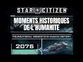 Star Citizen - Moments historiques de l'humanité - Traduction Live