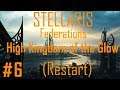 Stellaris Federations: The Glow #6 (Restart)