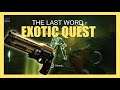 the Last Word Exotic quest