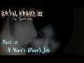 Xin Plays: Fatal Frame III: The Tormented (PS2): Part 6: A Man's (Poor) Job