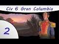 Civ 6 - Apocalypse Mode - Gran Columbia - Part 2