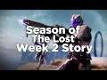 Destiny 2 Season of the Lost:  Week 2 Story