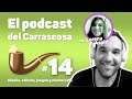 Podcast del Carrascosa | S01E14 | Charla con Lorena Azpiri